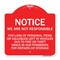 Signmission We Are Not Responsible for Loss of Personal Items or Valuables Left in Vehicles Due, RW-1818-22706 A-DES-RW-1818-22706 - alternate 1